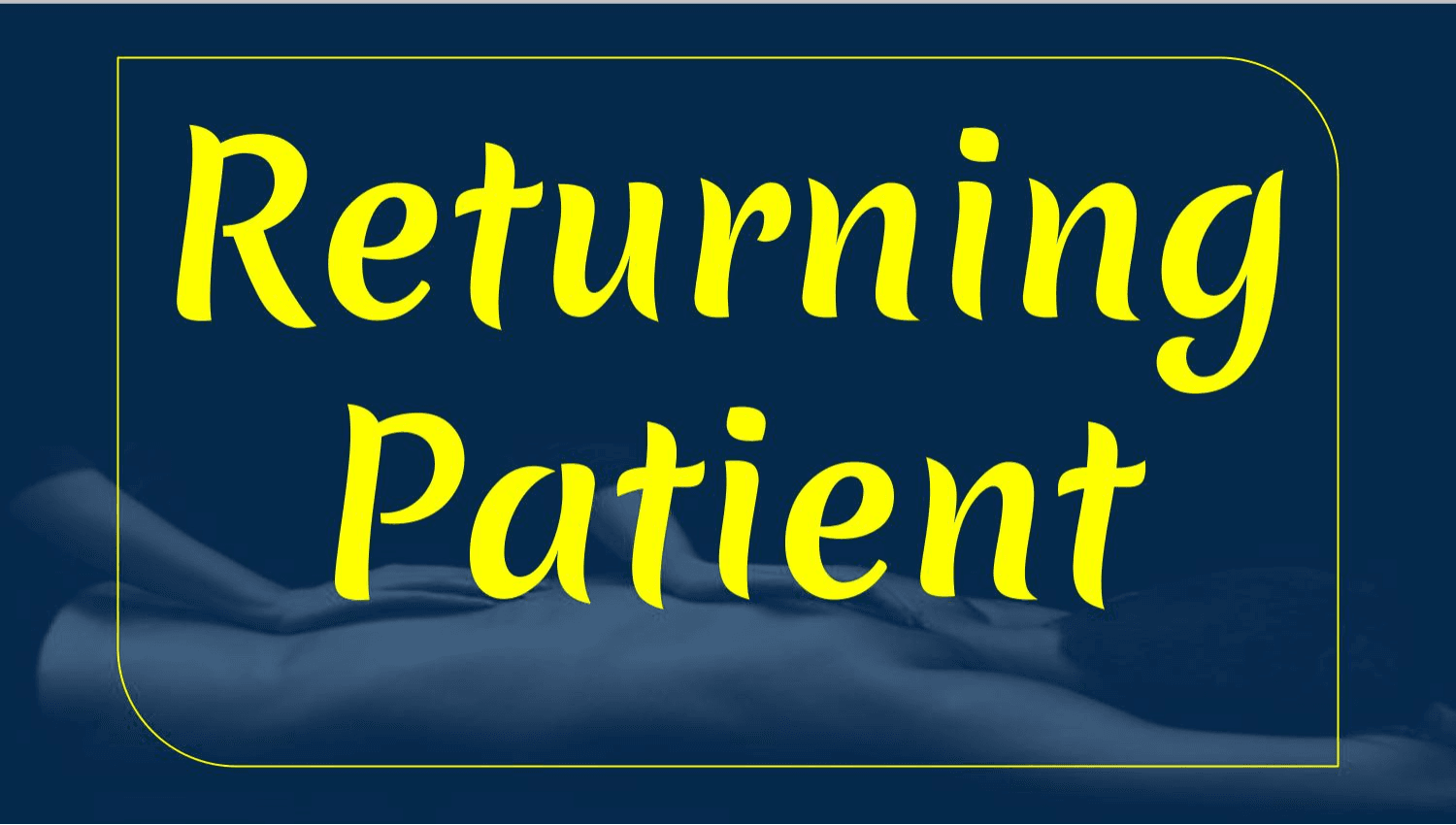 Image for Returning Patients 